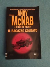 LIBRO ROMANZO ANDY MCNAB IL RAGAZZO SOLDATO