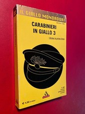 CARABINIERI IN GIALLO 3 - GIALLO MONDADORI/3009 22-7-2010 Libro