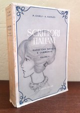 Scrittori Italiani  Vol. II: Saggi Con Notizie e Commento (P. Carli, A. Sainati)
