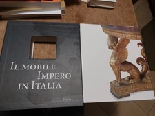 Enrico Colle IL MOBILE IMPERO IN ITALIA Arredi Decorazioni D'interni Electa 1998