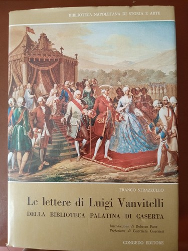 Lettere luigi vanvitelli - lettere,