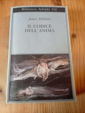 IL CODICE DELL'ANIMA di JAMES HILLMAN, ed ADELPHI 2008