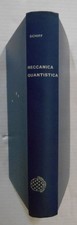 Schiff, Leonard. Meccanica Quantistica. Torino, Boringhieri, 1963.