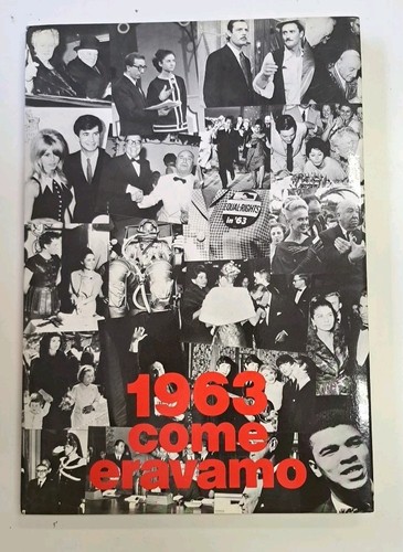 1963 come eravamo libro - eravamo,