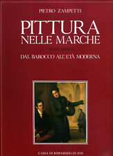 Pietro Zampetti - Pittura nelle Marche - Vol. Quarto_Dal Barocco all'età moderna