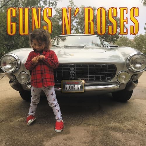 Guns roses nothin atlas - nothin',
