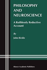 PHILOSOPHY AND NEUROSCIENCE: A