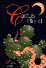 Cactus Blood : A Mystery Novel