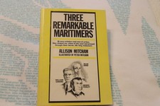 Three remarkable maritimers /