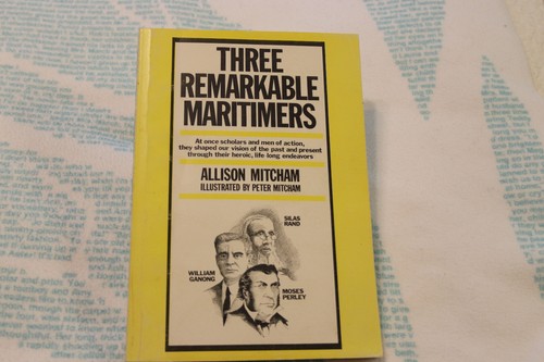 Three remarkable maritimers - , /