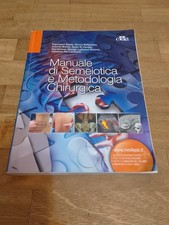 Manuale di Semeiotica e Metodologia chirurgica - Basile Francesco