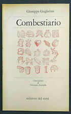 COMBESTIARIO (Giuseppe Guglielmi) Verri  Illustrazioni di Giovanni Anceschi