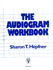 THE AUDIOGRAM WORKBOOK by