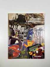 Futurismo e aeropittura Arte