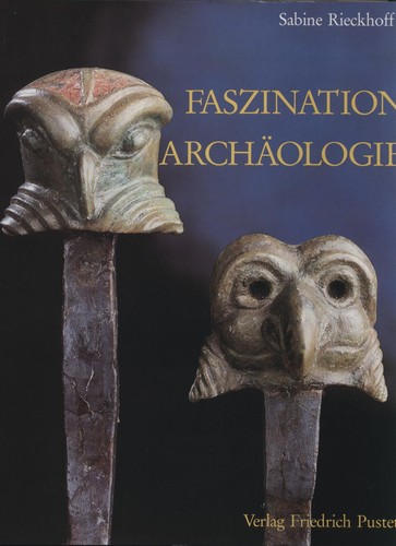 Faszinaton archäologie - faszinaton,