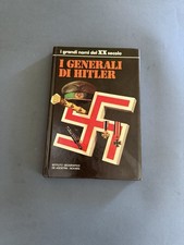 I GENERALI DI HITLER VOL. 1