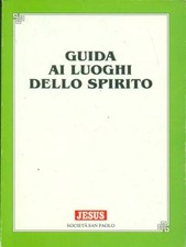 GUIDA AI LUOGHI DELLO SPIRITO RELIGIONE/ALTRE RELIGIONI  JESUS 1991