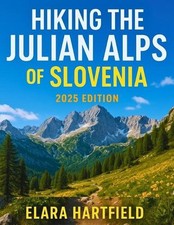 Hiking the Julian Alps of