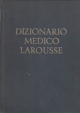 DIZIONARIO MEDICO LAROUSSE