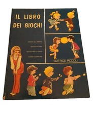 IL LIBRO DEI GIOCHI all'aperto in casa per le feste  Editrice Piccoli Milano 