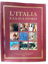 TRECCANI - L'ITALIA E LA SUA STORIA - ISTITUTO DELLA ENCICLOPEDIA ITALIANA- 2011