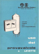 Scuola Radio Elettra - Manuale USO  Provavalvole a Levette pagine 62 