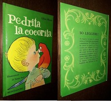 Pedrita la cocorita, Lilian Moore, ill. Susan Perl, 1°Ed. Mondadori 1962.