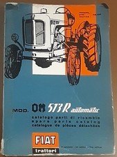 Trattore OM 513 R automatic Fiat - Catalogo parti di ricambio 1961 - Usato No CD