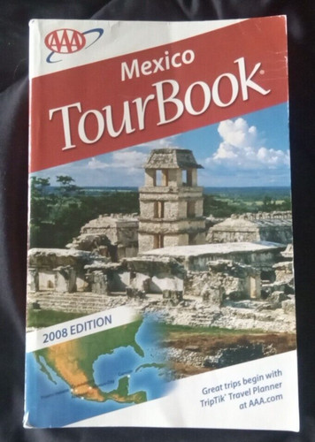 Aaa mexico tour book 2008 - mexico,