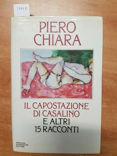 Piero chiara il capostazione - chiara,