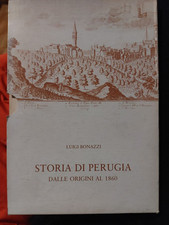 LUIGI BONAZZI, STORIA DI PERUGIA DALLE ORIGINI AL 1860, 3 Voll. con cofanetto