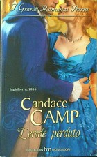 L'EREDE PERDUTO CAMP CANDACE HARLEQUIN MONDADORI 2009 I GRANDI ROMANZI STORICI