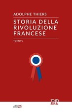 Libro Nuovo - Thiers Adolphe -
