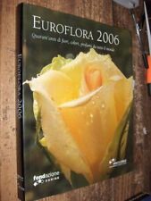 Euroflora 2006 fiori colori profumi Martini 2005 Fondazione Carige L2 °