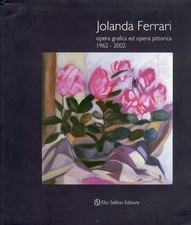 Jolanda Ferrari. Opera Grafica