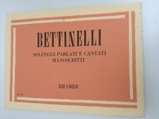 BETTINELLI SOLFEGGI PARLATI E CANTATI MANOSCRITTI RICORDI