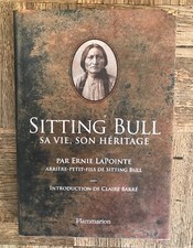 Sitting Bull - Sa Vie, Son