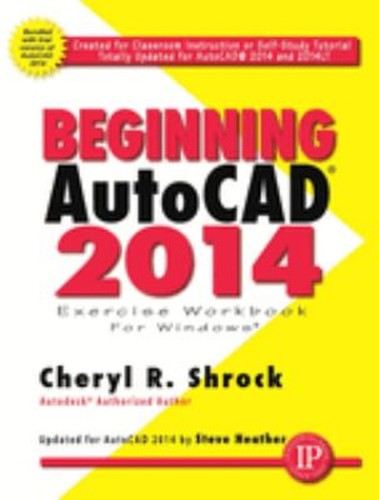 Beginning autocad 2014 - autocad®,