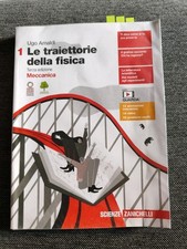 Ugo Amaldi Le Traiettorie Della Fisica Vol 1 Meccanica. Ed. Zanichelli.