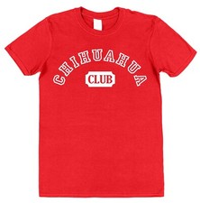 T-Shirt Chihuahua Club Unisex