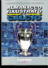 ALMANACCO  ILLUSTRATO DEL CALCIO GAZZETTA DELLO SPORT CRONISTORIA COPPA CAMPIONI