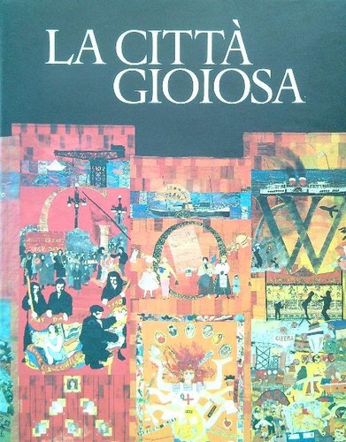 Citta gioiosa bertelli - la, citta'