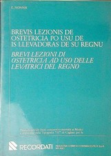 BREVI LEZIONI DI OSTETRICIA AD USO DELLE LEVATRICI DEL REGNO NONNIS E.