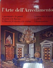 Aa. vv. L'ARTE DELL'ARREDAMENTO. Società Editrice I. Krachmalnicoff