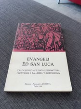 Evangeli ëd San Luca, Ancheuj 1988. Traduzione Piemontese 