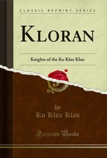 Kloran knights the - kloran:, ku