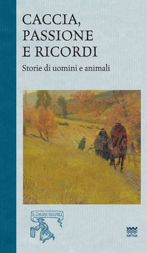 Libri caccia passione e - libri,