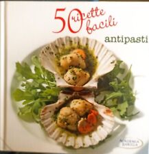 50 Ricette Facili Antipasti