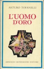Uomo d'oro Tofanelli Arturo