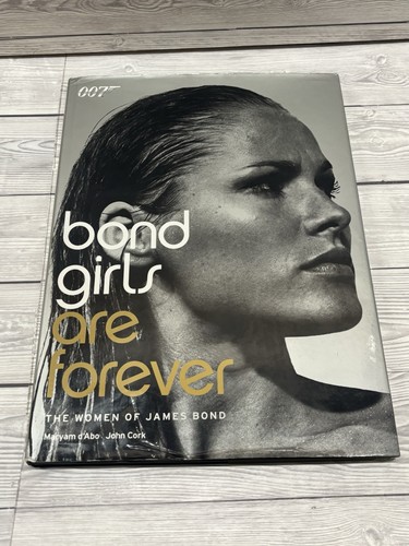 Bond girls are - girls, forever: